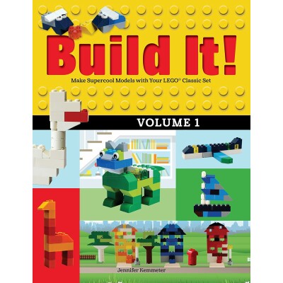 Build It! Volume 1: Make Supercool Models with Your LEGO® Classic Set Books - LEGO Toys - ლეგოს სათამაშოები